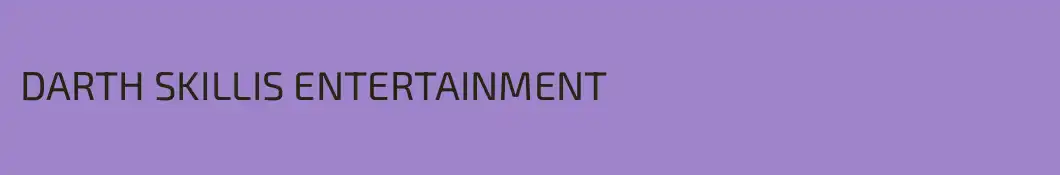 DARTH SKILLIS ENTERTAINMENT